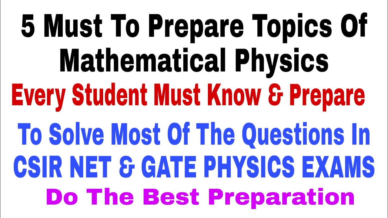 Most Important & Must To Prepare Topics Of Mathematical Physics | CSIR NET PHYSICS EXAM