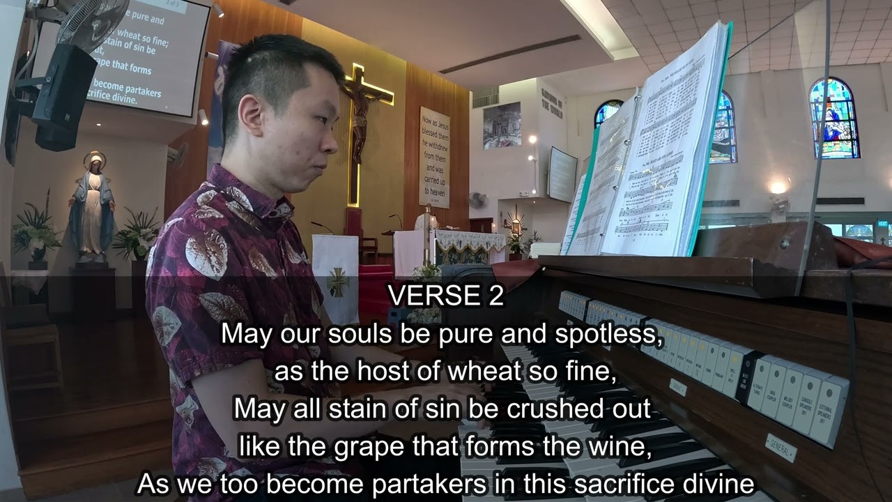OFFERTORY HYMN - LORD, ACCEPT THE GIFTS WE OFFER (12 MAY 2024)