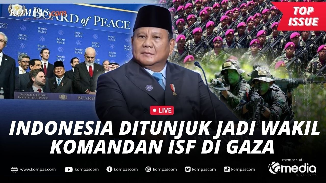 [LIVE] - Indonesia Jadi Wakil Komandan Pasukan di Gaza, Kirim 8.000 TNI Mulai April