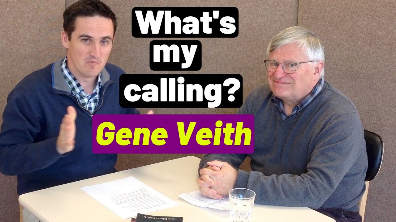 What is my calling in life? Lutheran theology of vocation with Gene Veith