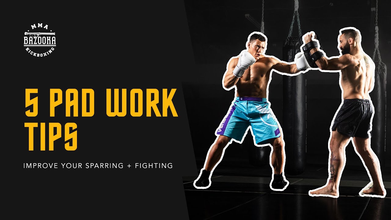 Improve Your Sparring & Fighting With These 5 Pad Work Tips | BAZOOKATRAINING.COM
