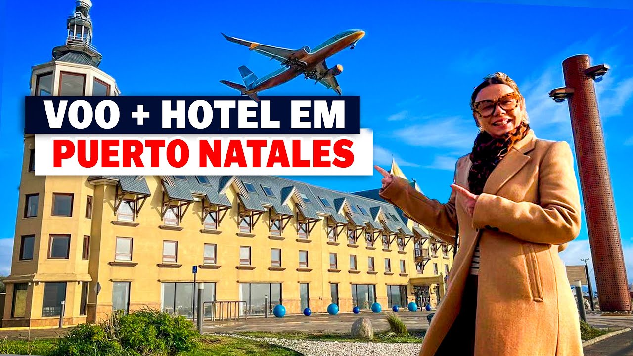 Como ir e onde ficar na Patagônia Chilena? - Puerto Natales