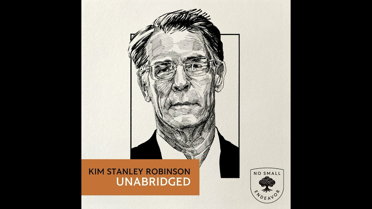251: Unabridged Interview: Kim Stanley Robinson