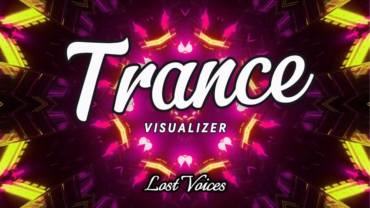 Lost Voices - TRANCE 2024 - VISUALIZER
