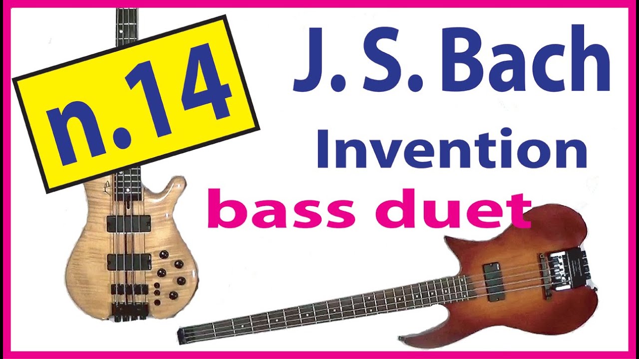 BACH: Invenzione a 2 voci N14 in Bb maggiore per 2 bassi elettrici (+ spartito da scaricare)