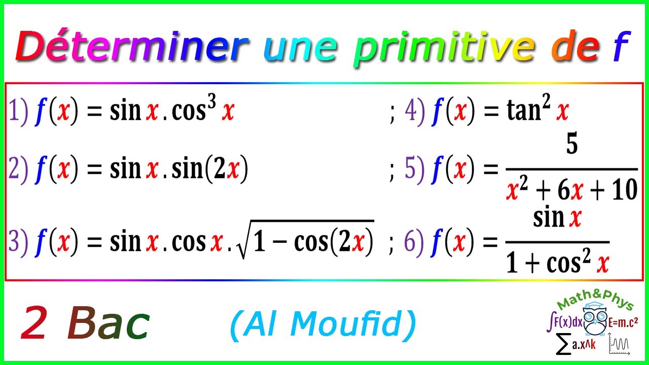 Calcul de Primitive d'une Fonction Trigonométrique - 2 Bac - [Exercice 8]