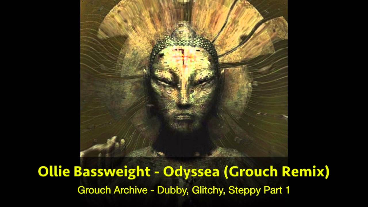01 Ollie Bassweight - Odyssea (Grouch Remix) HQ