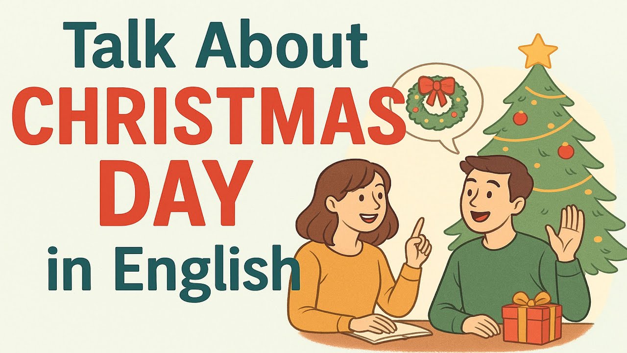 Talk About Christmas Day in English - Easy Daily Phrases for Beginners | English Conversation
