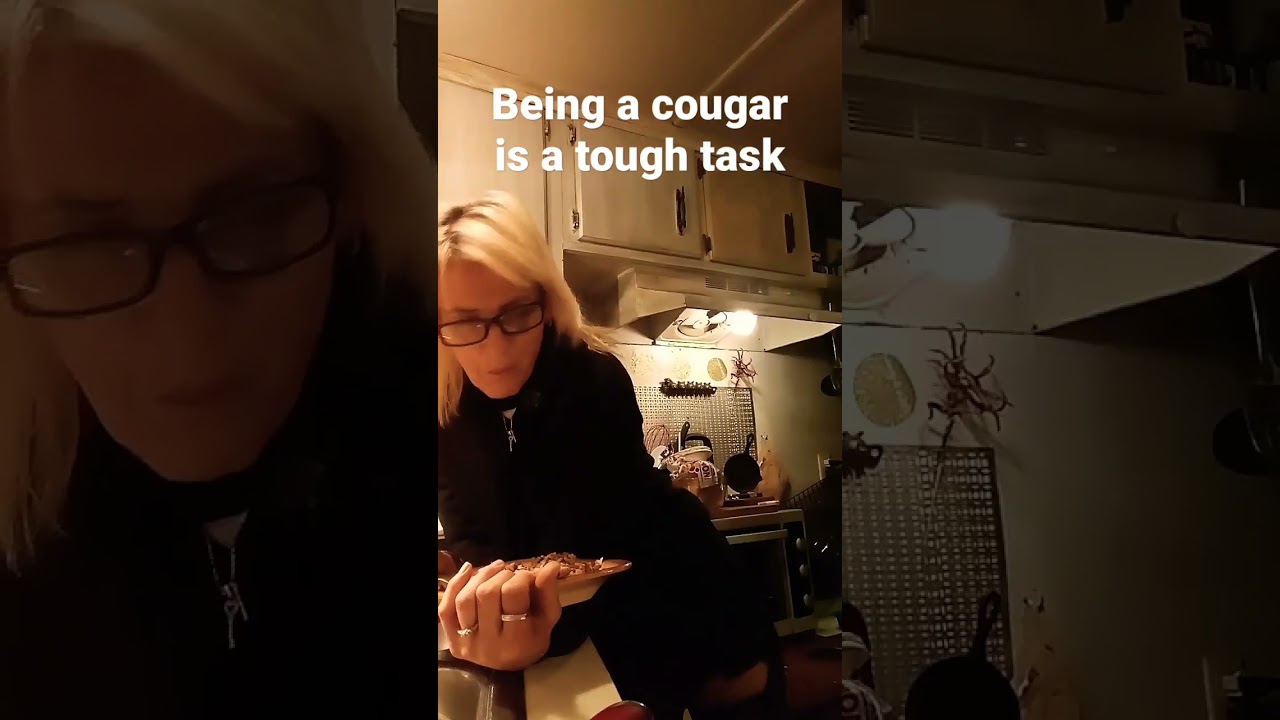 Being a cougar is a tough task 🤣