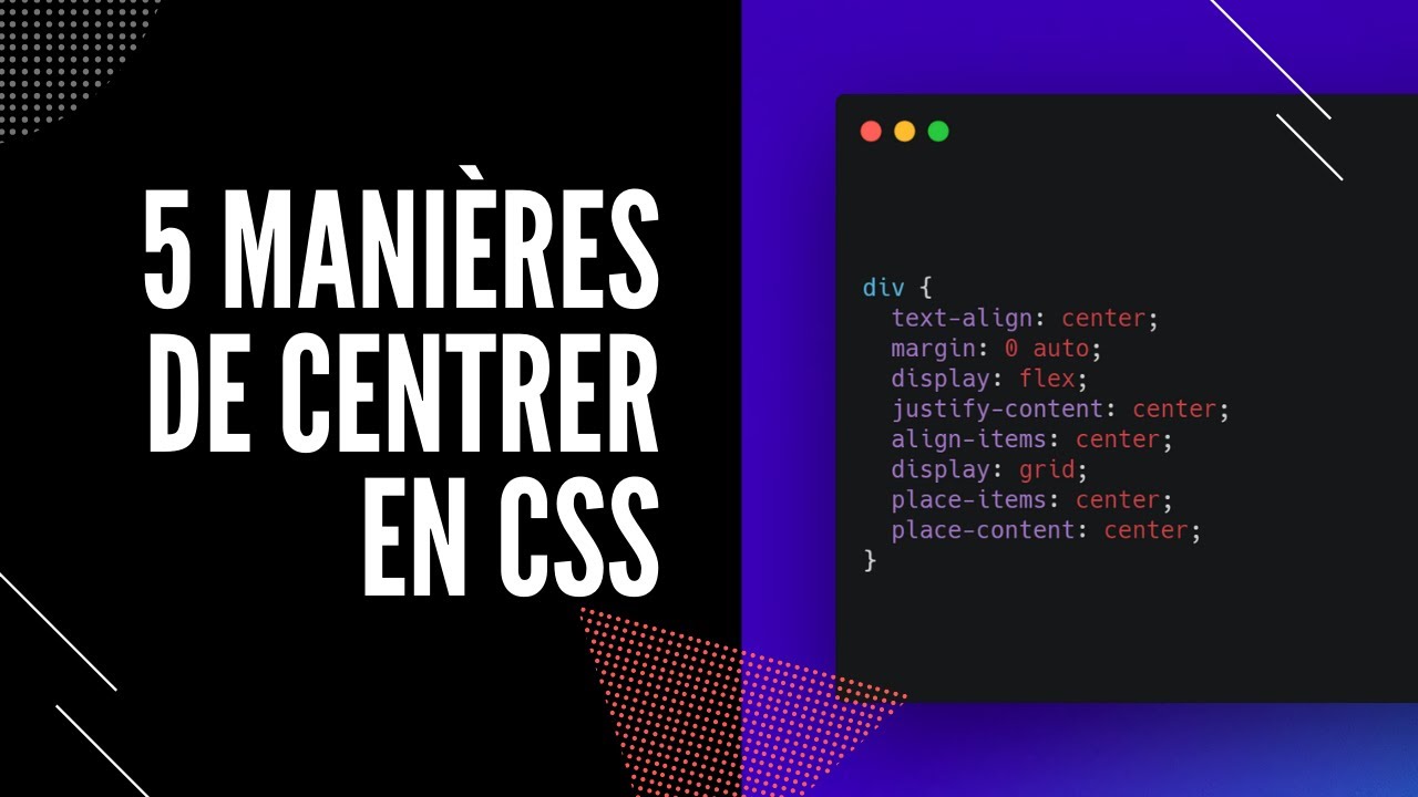 5 manières de centrer en CSS