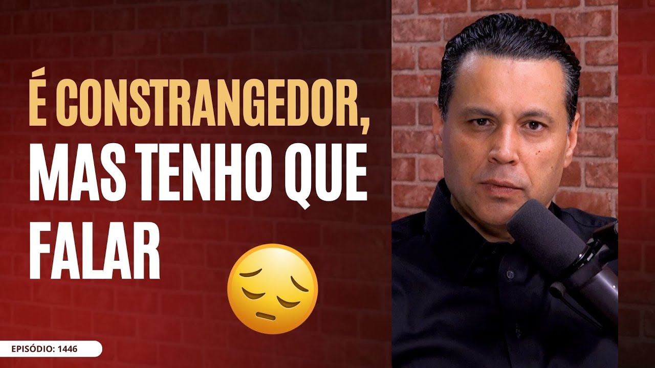 É CONSTRANGEDOR, MAS TENHO QUE FALAR 😔
