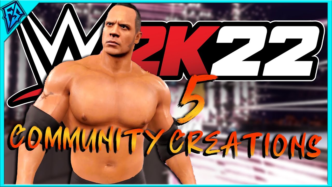 THESE TRONS ARE BACK! - 5 COMMUNITY CREATIONS YOU SHOULD DOWNLOAD IN WWE 2K22