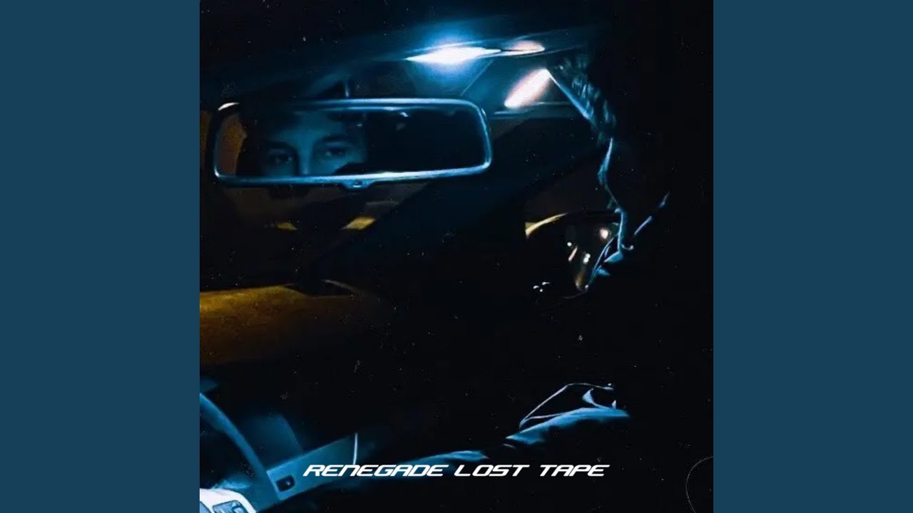 Renegade (Lost Tape)