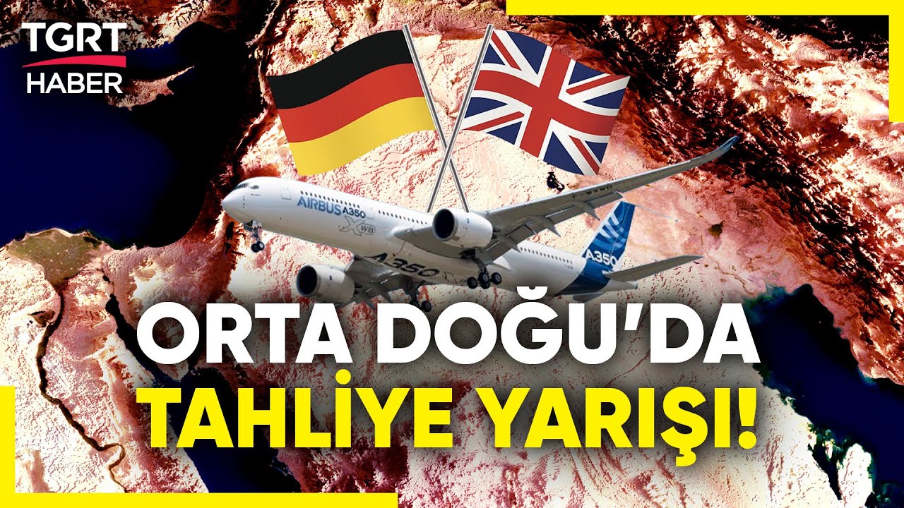 İran İsrail&rsquo;i Vurmakta Kararlı! Batılı &Uuml;lkeler Orta Doğu&rsquo;dan Tahliye Yarışına Girdi &ndash; TGRT Haber