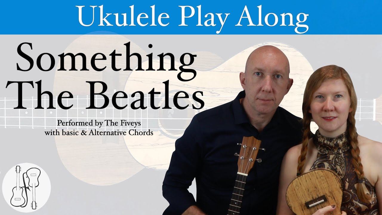 The Beatles - Something Ukulele Play Along