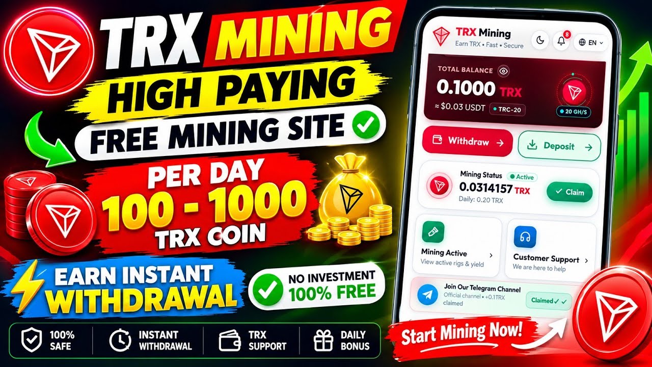 New FREE TRX Mining Site 2026 | Earn 100&ndash;1000 TRX Per Day? | Instant Withdrawal | No Investment
