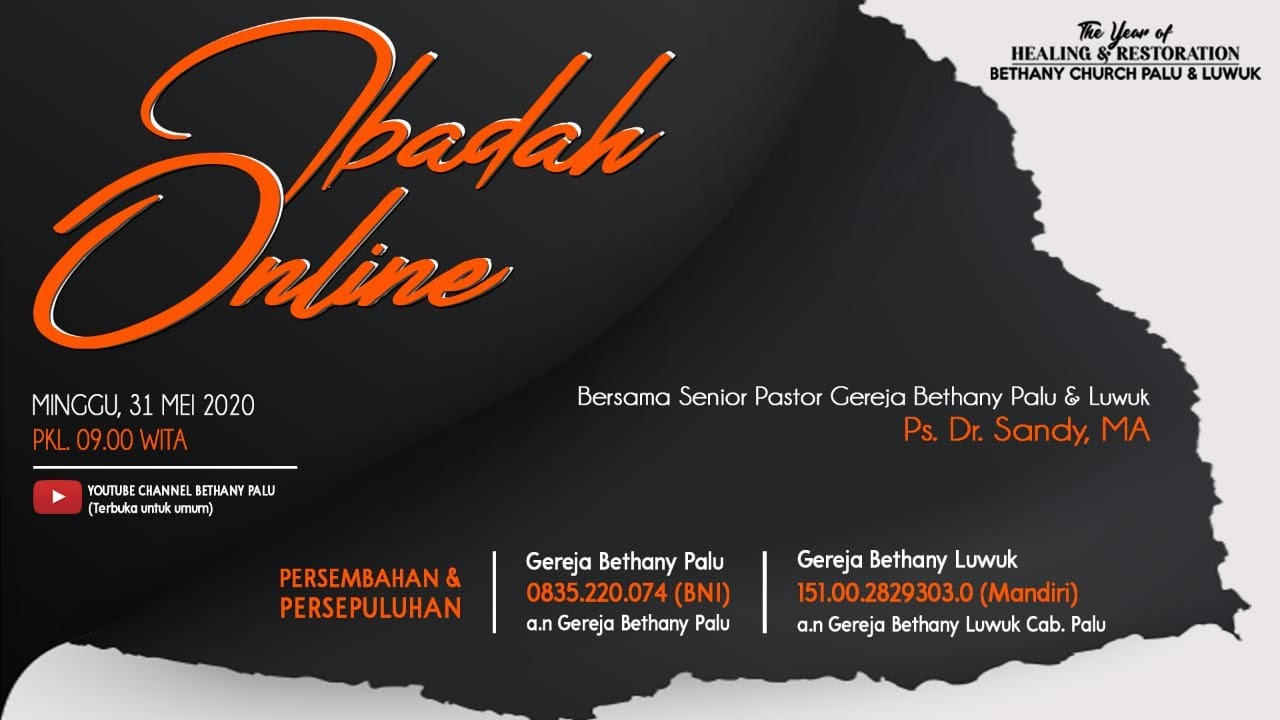 DOB-IBADAH ONLINE MINGGU 31 MEI 2020 GEREJA BETHANY PALU DAN LUWUK