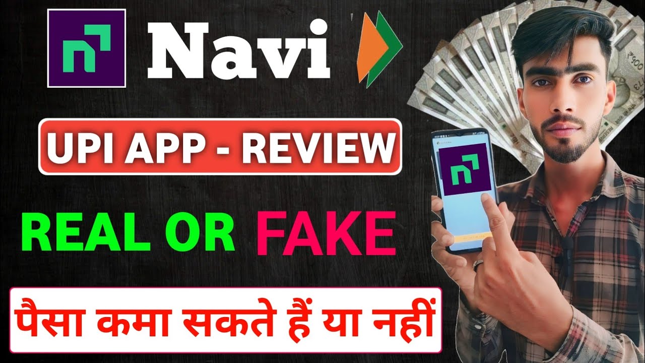 Navi UPI App Real or Fake - Navi UPI Se Paise Kaise Kamaye !!