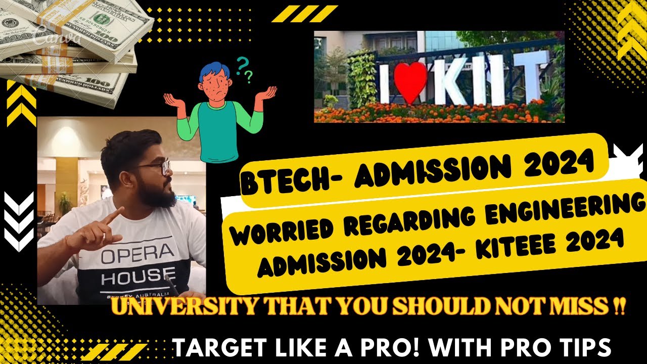 KITEEE 2024- Engineering /B-Tech Admission 2024!