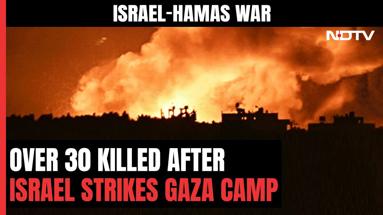 Over 30 Killed After Israel Strikes Gaza Camp, Blinken Faces Arab Anger | Israel Hamas War
