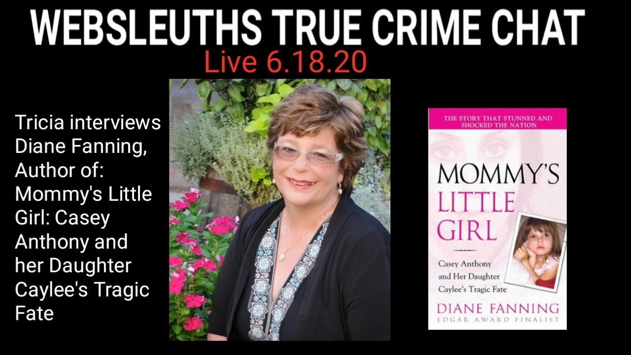 TRUE CRIME AUTHOR DIANE FANNING TALKS CASEY ANTHONY AND ALL KINDS OF TRUE CRIME