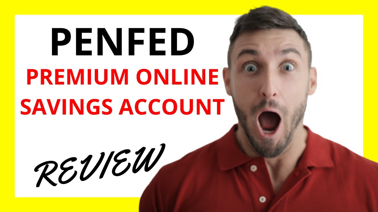 🔥 PenFed Premium Online Savings Account Review: Pros and Cons