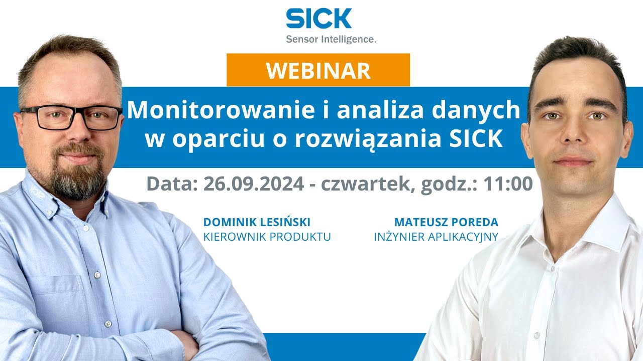 SICK Webinar | Monitorowanie i analiza danych w oparciu o rozwiązania SICK