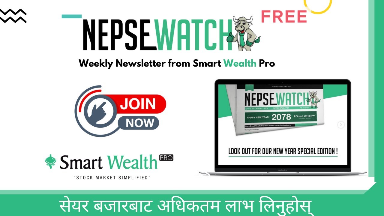 Nepsewatch I Weekly Newsletter I Smart Wealth Pro