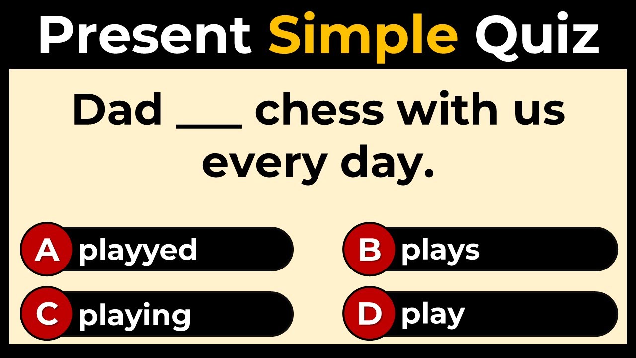 Simple Present Tense Quiz: Can You Score 10/10?