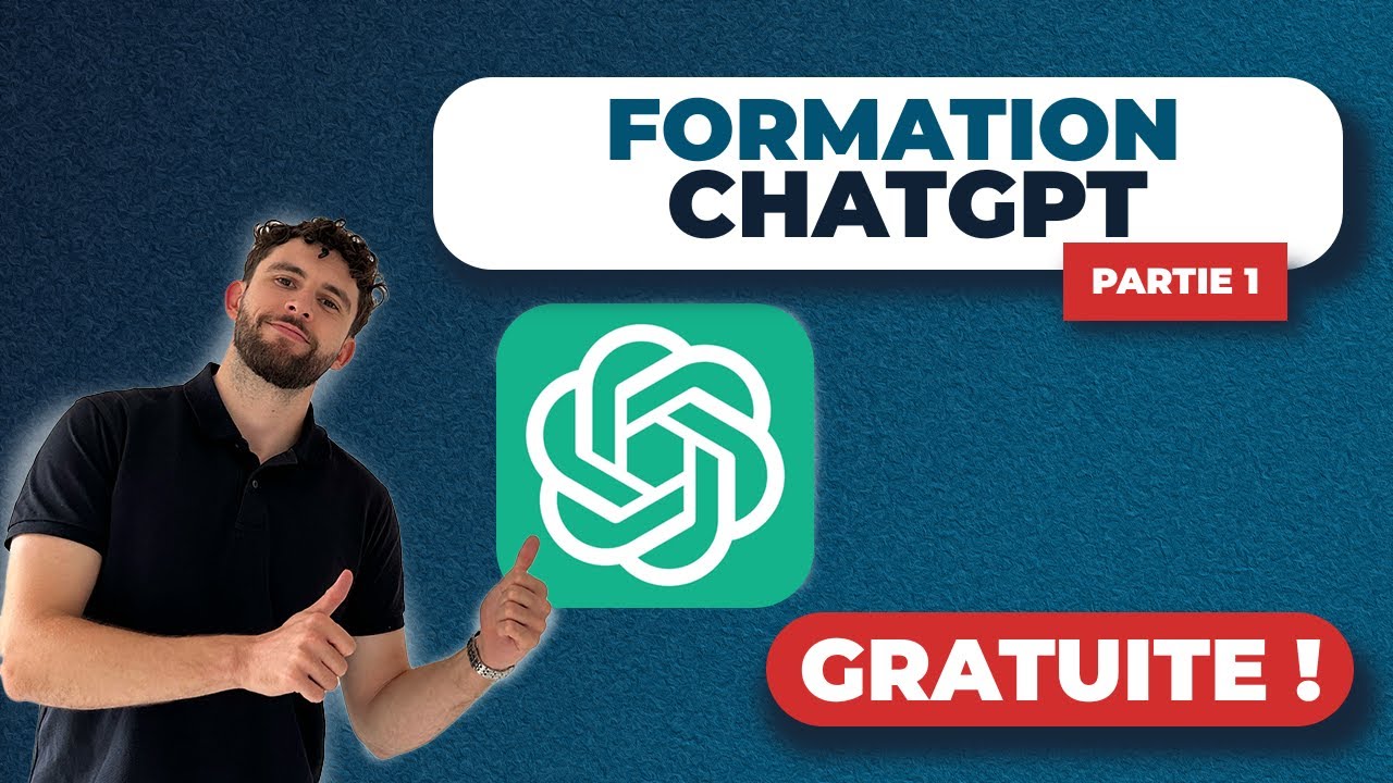 Formation ChatGPT - Tutoriel complet pour le maîtriser de A à Z (PARTIE 1)