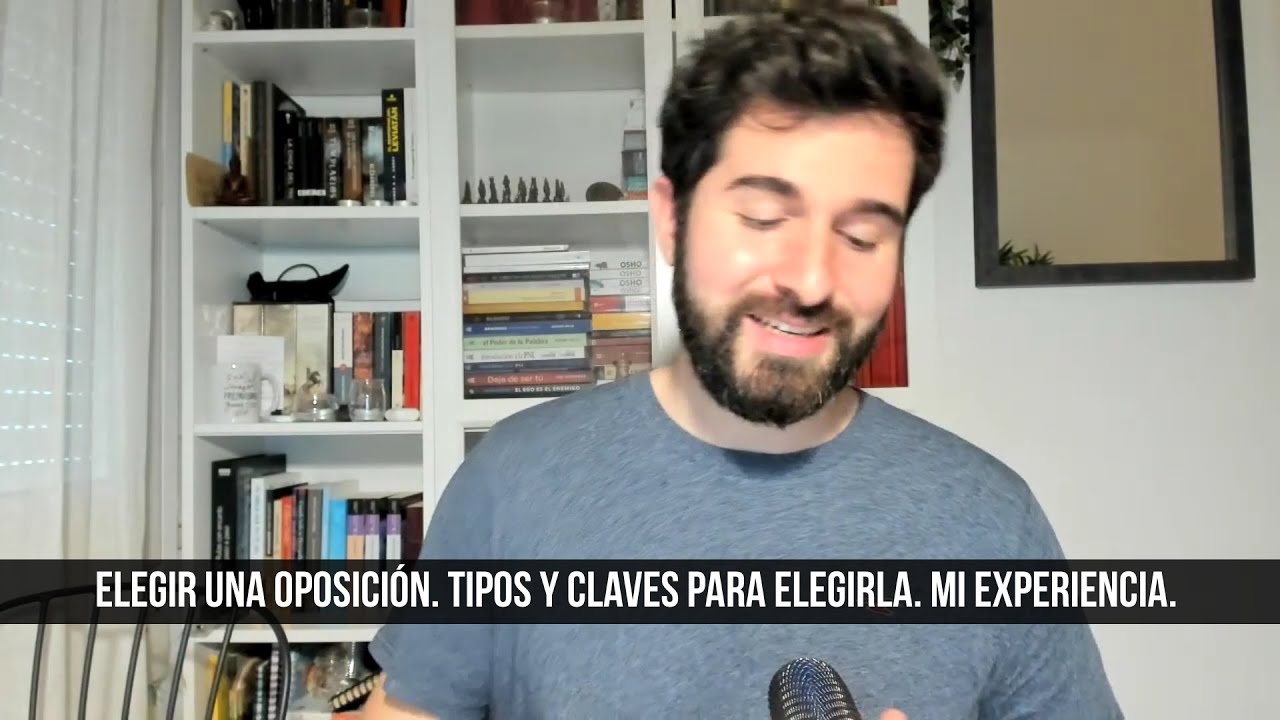 22. Sobre oposiciones: elegir una oposición. Tipos y claves. Mi experiencia como Técnico.