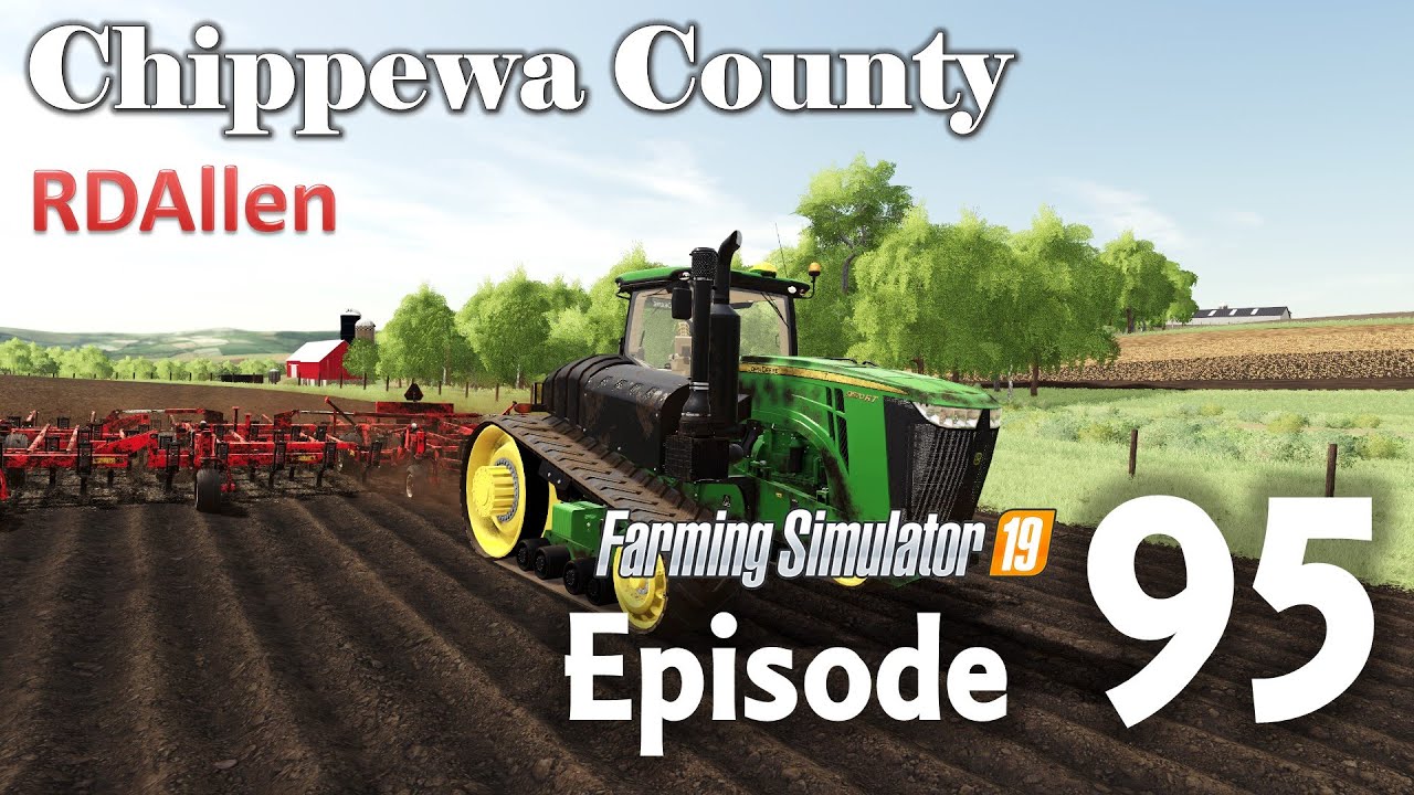 Courseplay Couldn't Handle It | E95 Chippewa County | Farming Simulator 19