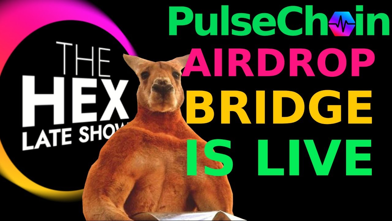 PULSECHAIN AIRDROP & BRIDGE ARE LIVE | THE HEX LATE SHOW Ep.157