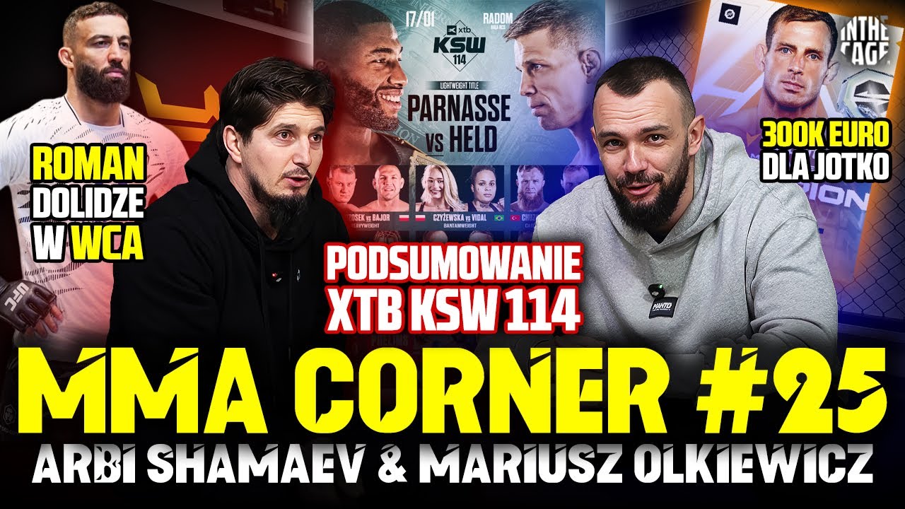 MMA Corner #25 - PODSUMOWANIE XTB KSW 114 | WRZOSEK vs SZPILKA 2? - 