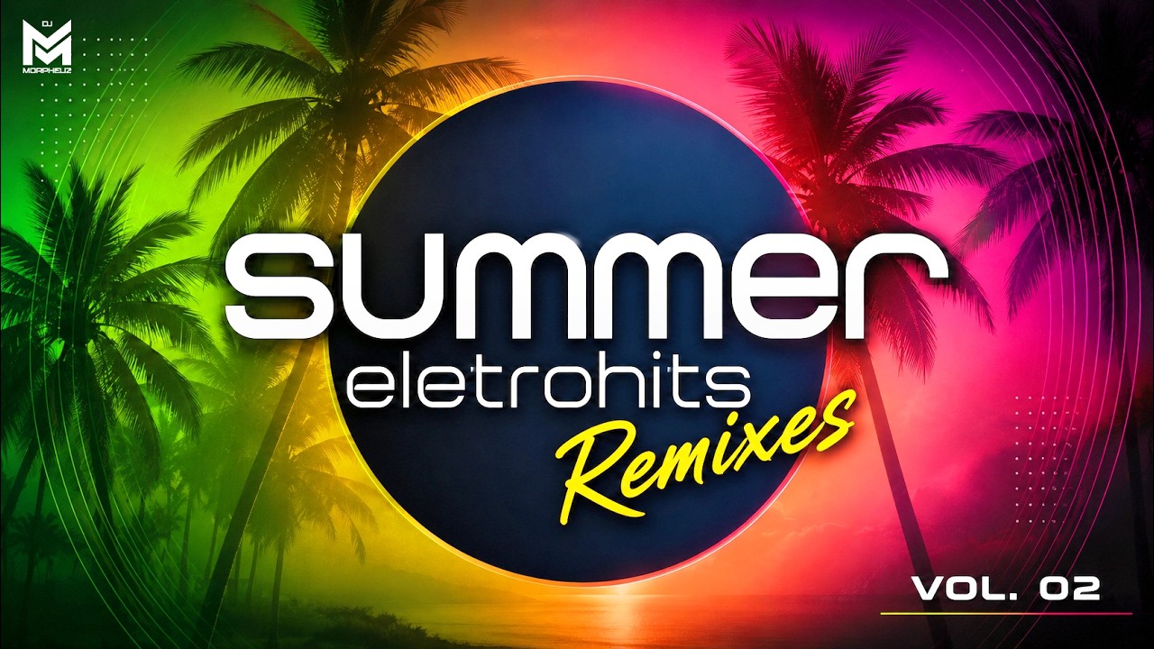 SUMMER ELETROHITS ☀️ Versões Remix Vol. 2 🎧 Sequência Mixada Especial (Erika, Inna, David Guetta)