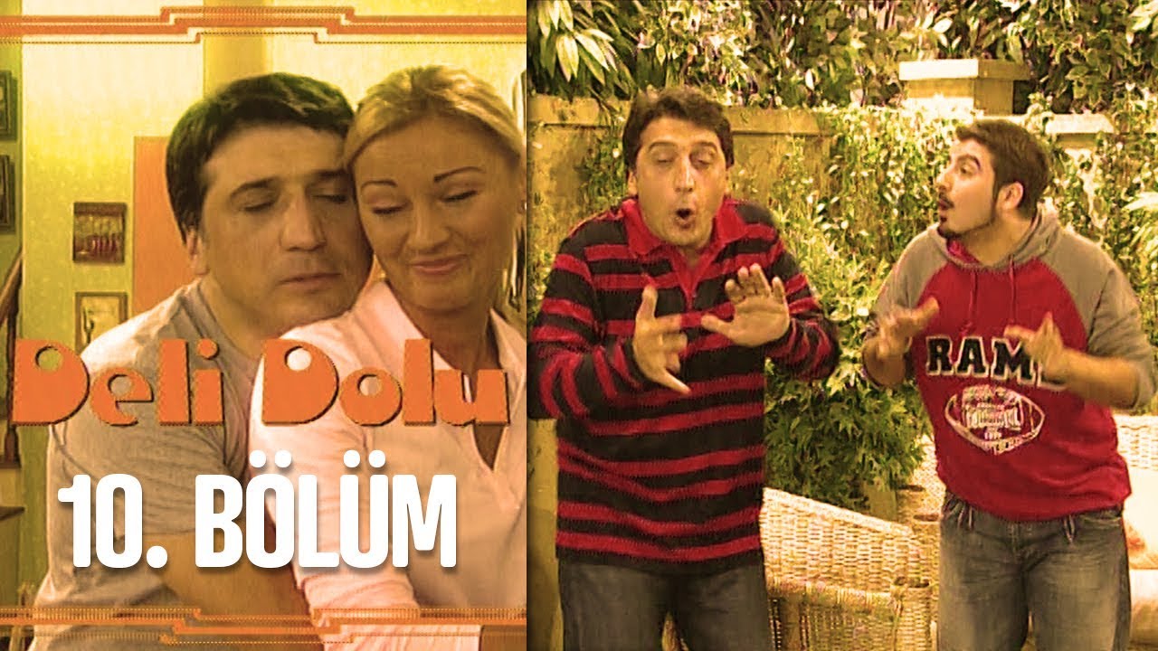 Deli Dolu 10. Bölüm