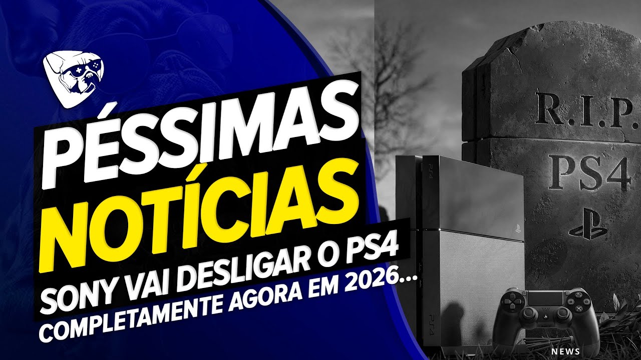 P&Eacute;SSIMAS NOT&Iacute;CIAS! PLAYSTATION VAI DESLIGAR O PS4 COMPLETAMENTE AGORA!
