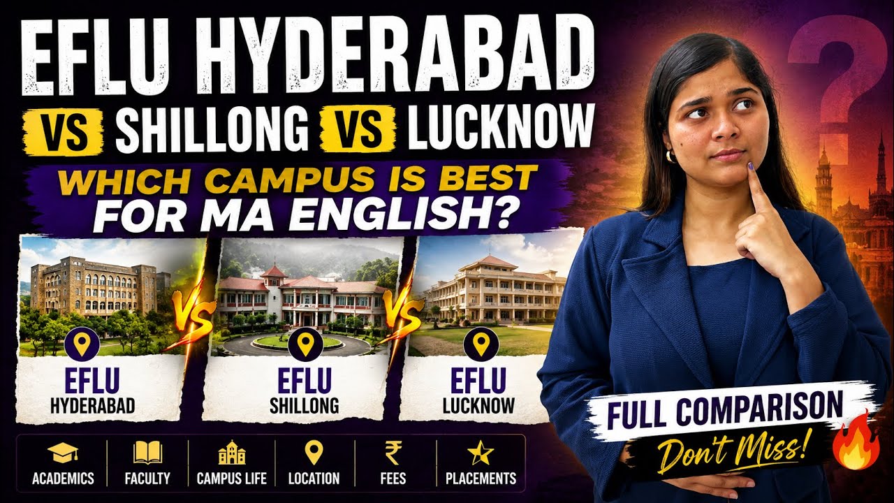EFLU Hyderabad vs Shillong vs Lucknow | Which Campus is Best for MA English? 🔥 Full Comparison