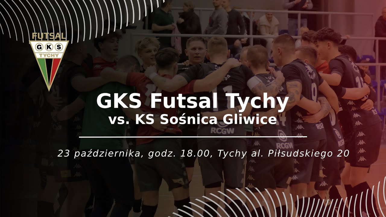 2. kolejka 1. Polskiej Ligi Futsalu PLF: GKS Futsal Tychy - KS Sośnica Gliwice [LIVE]