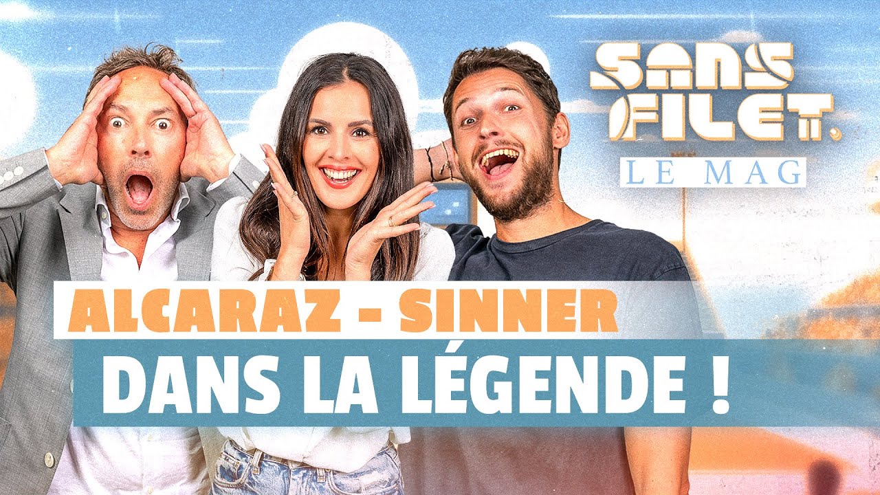 🎾 Alcaraz vs Sinner : plus grande finale de l'histoire ? (Sans Filet)