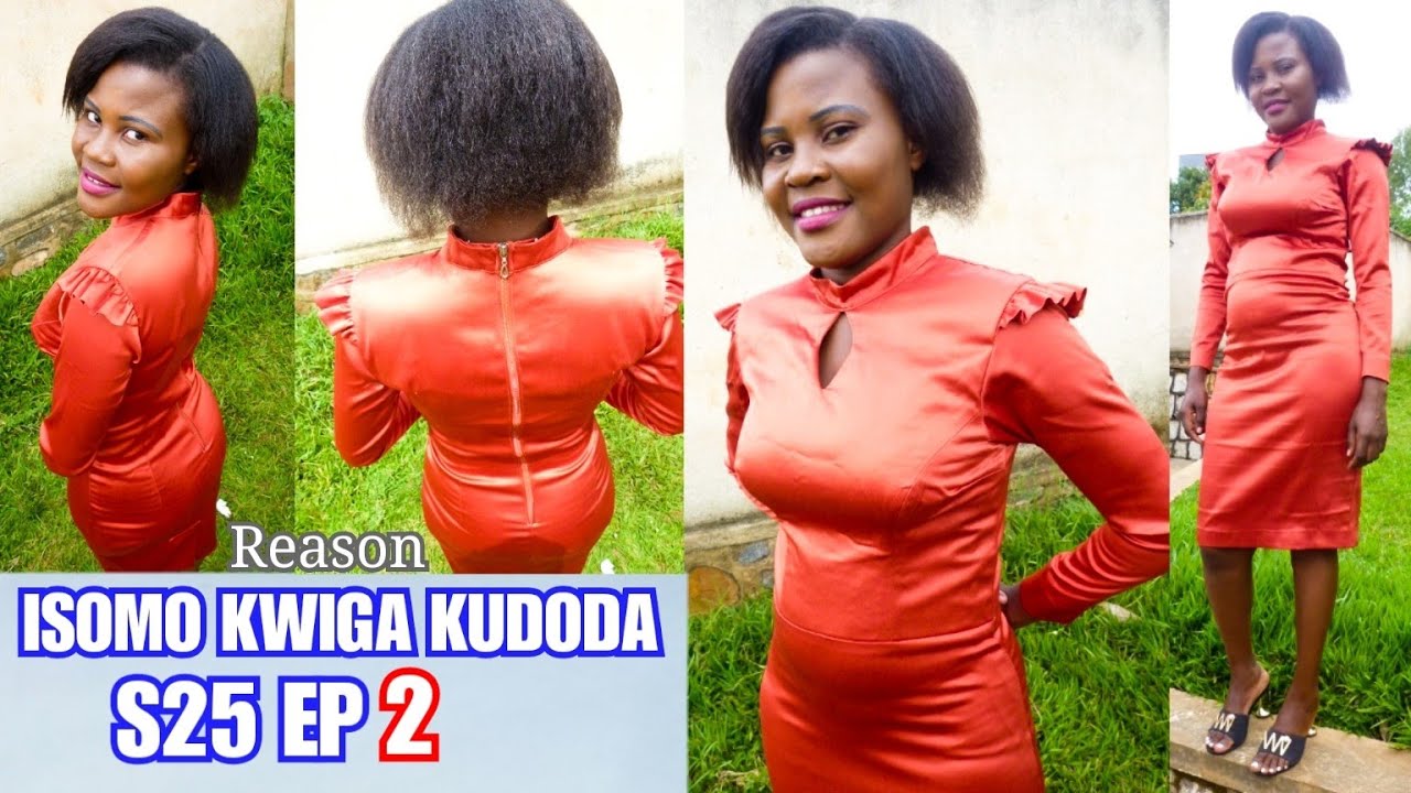 ISOMO KWIGA KUDODA S25 Ep2 iga gukata noguteranya neza ikanzu ifite dekupe😱Reason