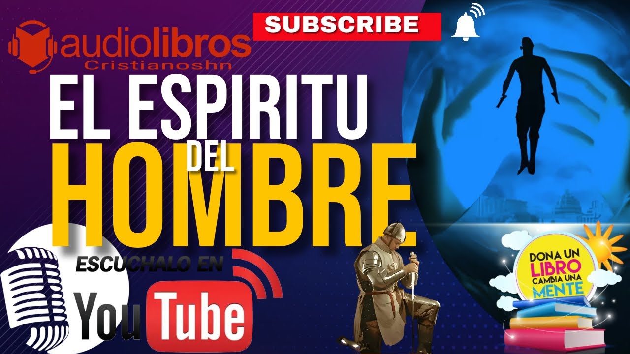 ✅ AUDIO LIBRO CRISTIANO: el espíritu del hombre - ana Méndez ferrell  [AUDIO COMPLETO]