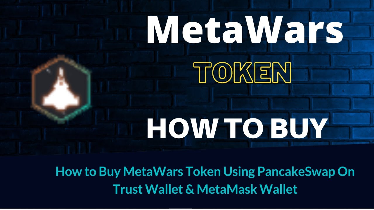 How to Buy MetaWars Token (WARS) Using PancakeSwap On Trust Wallet OR MetaMask Wallet