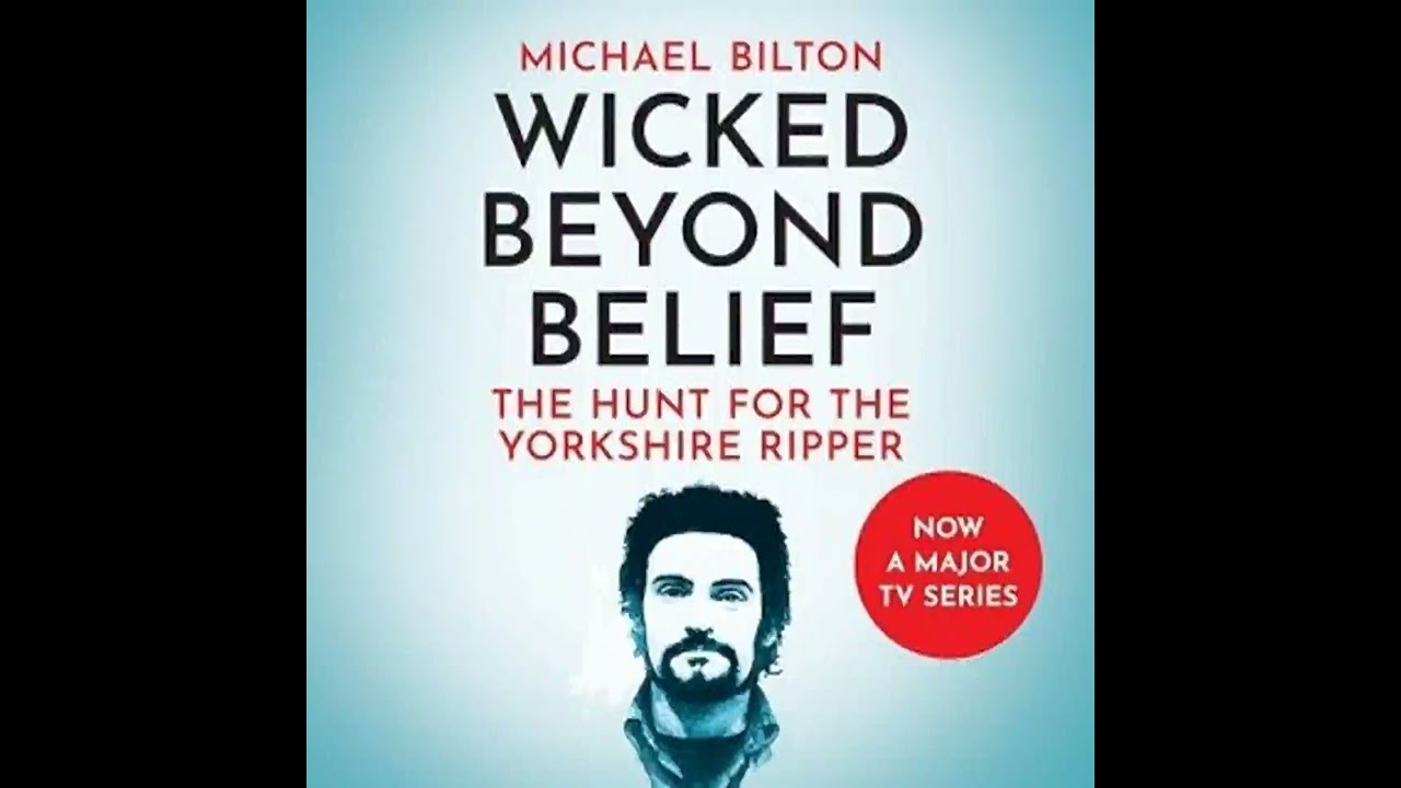 Wicked Beyond Belief by Michael Bilton ( full audiobook ) - P1