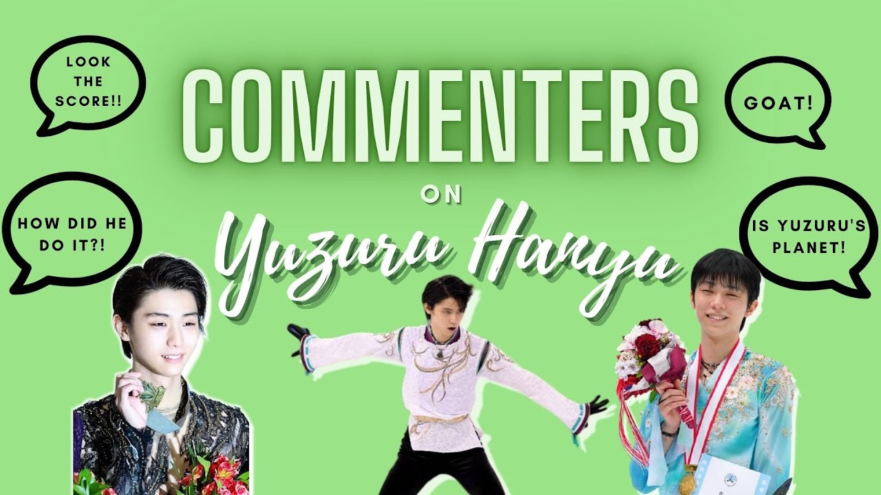 Yuzuru Hanyu impressing the commenters (羽生結弦)