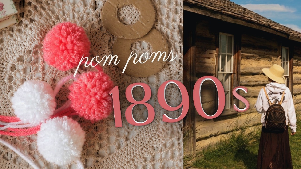 Victorian Village Adventure & Making Pom-Poms the Old-Fashioned Way 🎀 | Vlog + Tutorial