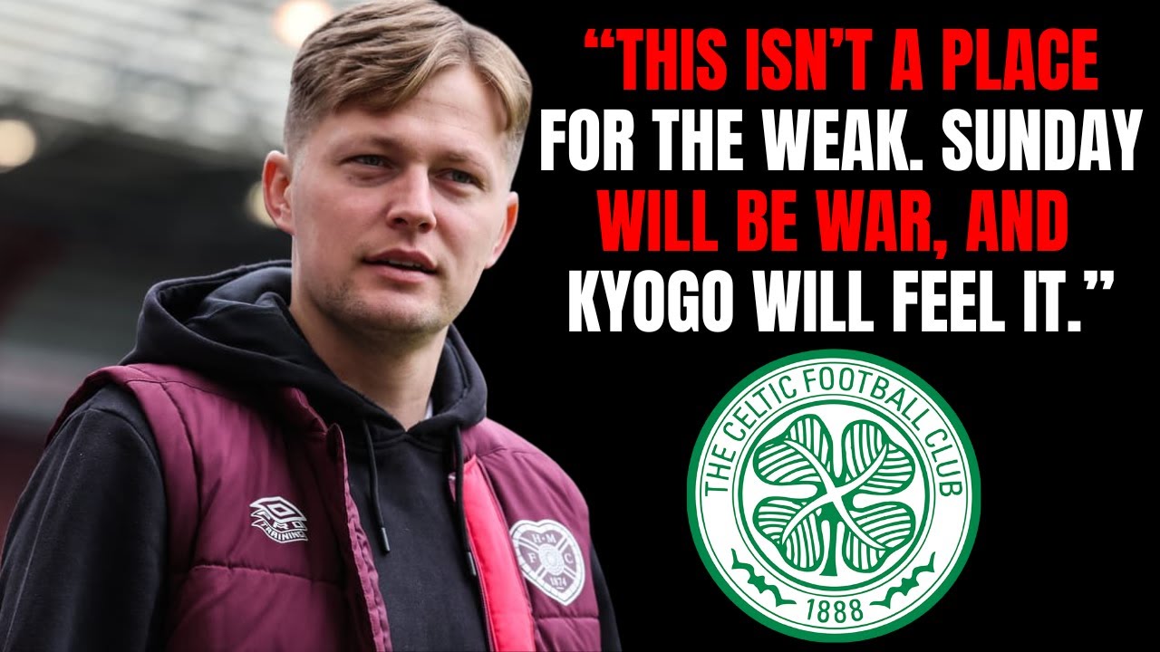 HEARTS HEAT: defender’s BRUTAL threat to KYOGO sparks fury before Sunday clash | Celtic News