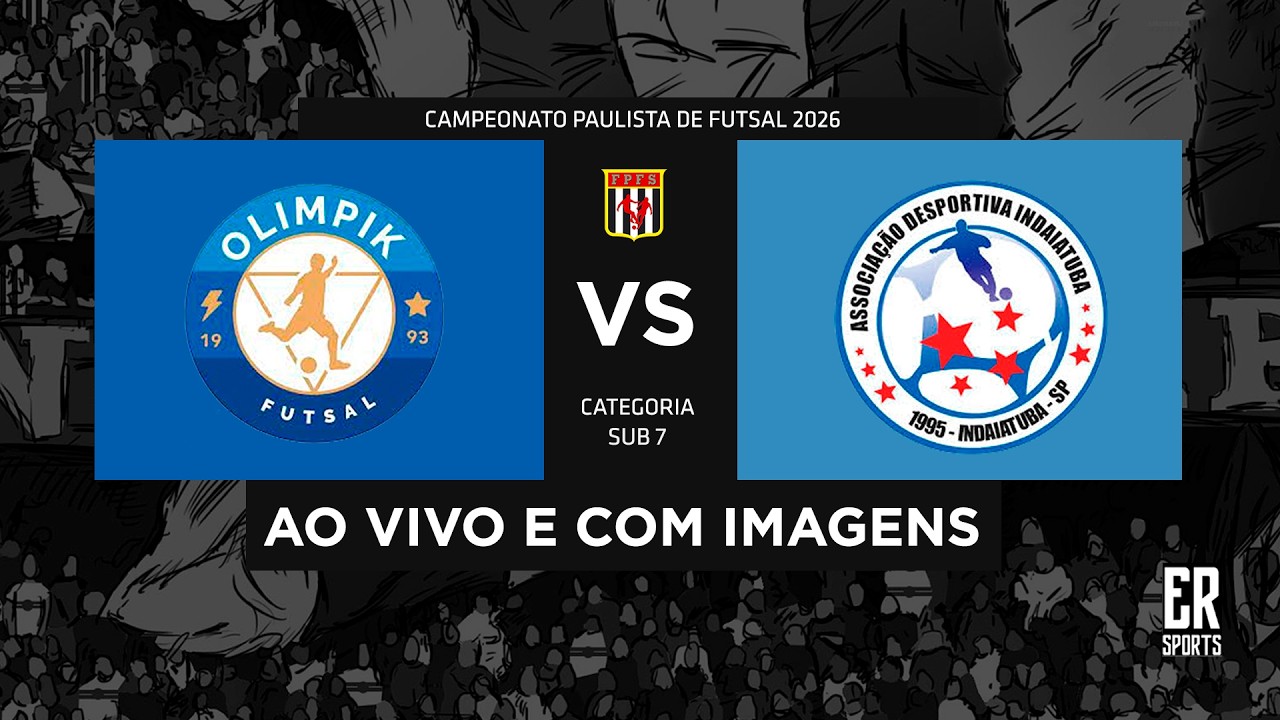 OLIMPIK X INDAIATUBA - SUB 7 | 19/09/2026 | AO VIVO | QUARTAS DE FINAL | BRONZE | PAULISTA A1