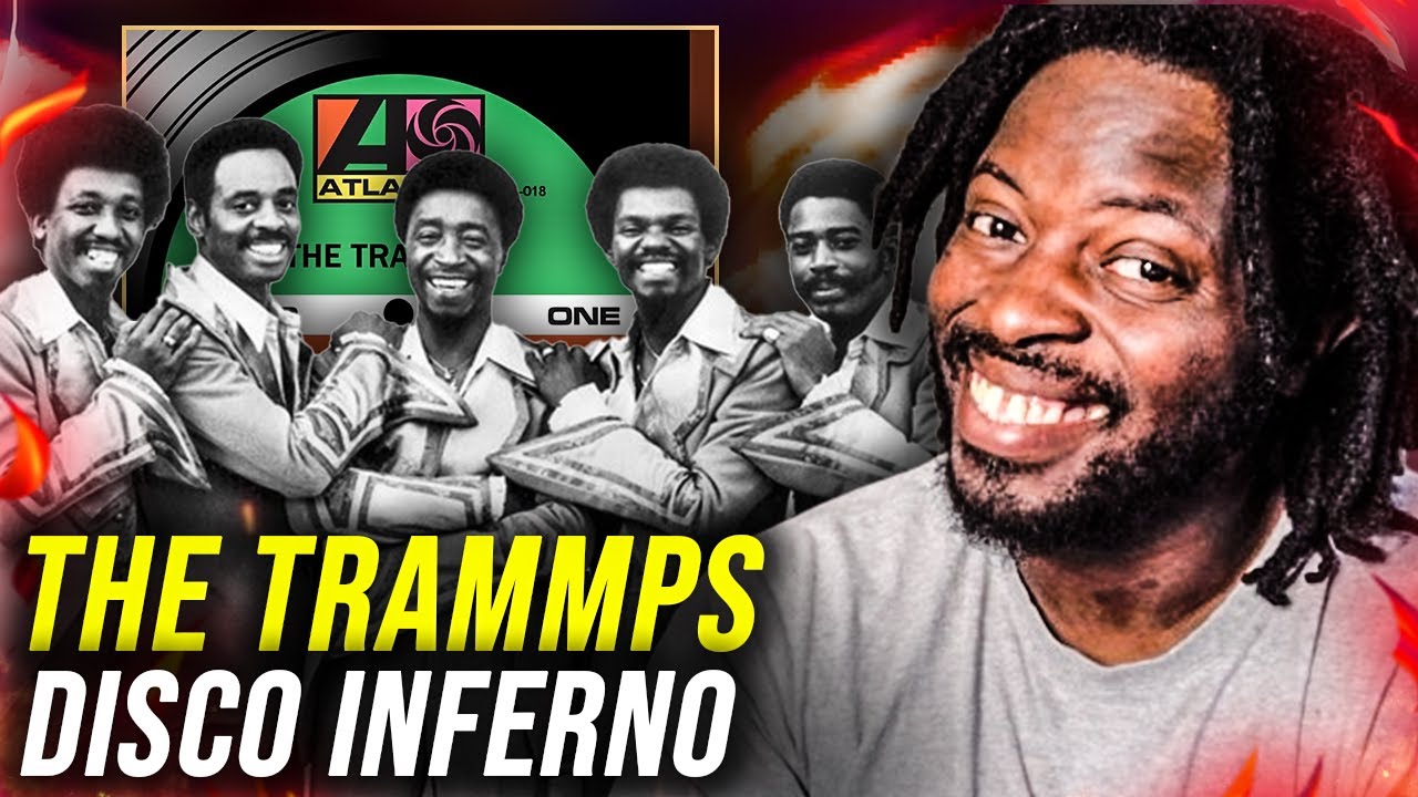 BEST HOOK EVER!! The Trammps - Disco Inferno | REACTION