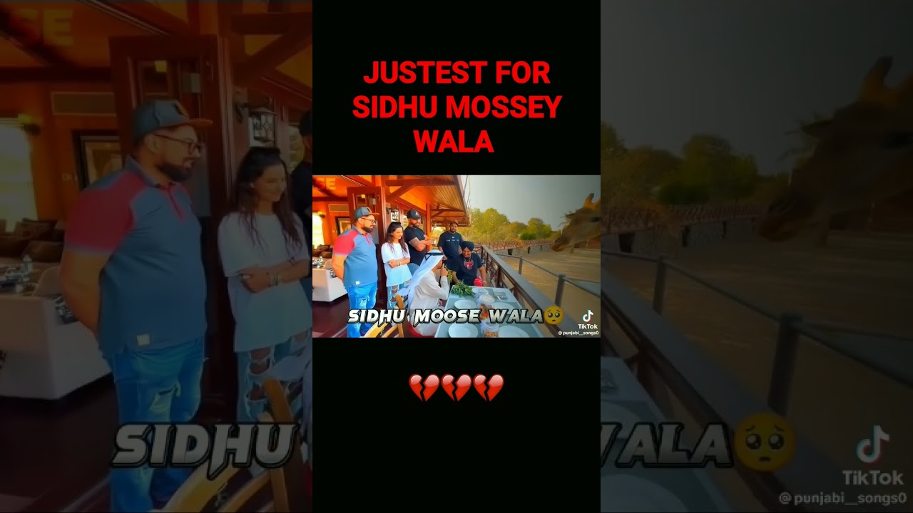 JUSTEST FOR SIDHU MOSSEY WALA 💔💔SIDHU MOSSEY WALA